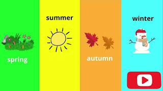 4 SEASONS SONG Learn Kids VOCABULARY Spring Summer Autumn Winter [upl. by Revart983]