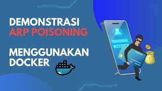 Demonstrasi ARP Poison Dengan Docker [upl. by Negriv863]