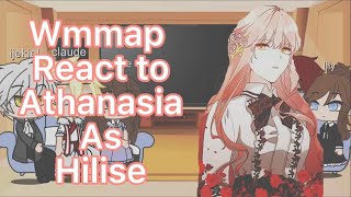 Who made me a princesswmmap react to athanasia as hilise [upl. by Enitsugua608]