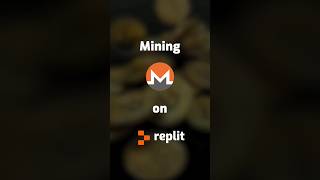 Mining Monero XMR on Replit for 24 Hours [upl. by Drofiar]