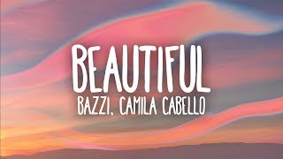 Bazzi Camila Cabello  Beautiful Lyrics [upl. by Ellehcar]