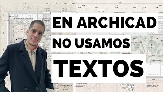 En Archicad no usamos textos [upl. by Suidualc]