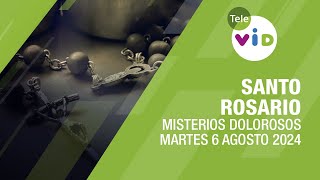 Santo Rosario de hoy Martes 6 Agosto de 2024 📿 Misterios Dolorosos TeleVID SantoRosario [upl. by Stearne]