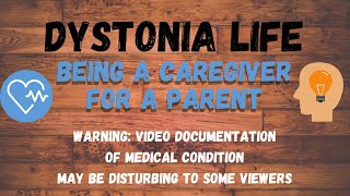 Dystonia Awareness  the unique life of a teenage caregiver [upl. by Hawthorn]