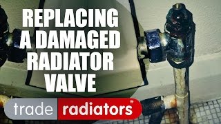 How To Replace A Damaged Radiator Valve by Trade Radiators [upl. by Anelehs]