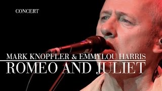 Mark Knopfler amp Emmylou Harris  Romeo And Juliet Real Live Roadrunning  Official Live Video [upl. by Koblick]