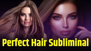 Perfect Healthy Hair Subliminal  Stop Hair Fall  Strong Hair subliminal By Dr Archana Life Coach [upl. by Curt]