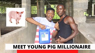 I met Young NGN100000 Naira Pig Farming in Nigeria Millionaire [upl. by Baggs131]