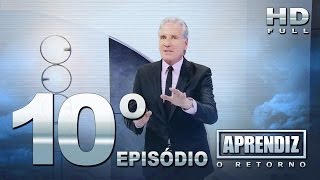 APRENDIZ O RETORNO  10º EPISÓDIO 2011 FULL HD [upl. by Ynohtnakram]