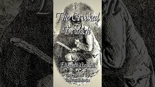 The Crooked Branch  Elizabeth Gaskill Audiobook by Robin Reads asmr audiobooktube books [upl. by Naamann]