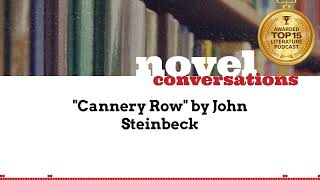 quotCannery Rowquot by John Steinbeck  A Podcast Summary of Classic Novels [upl. by Wilen]