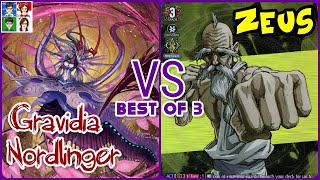 Gravidia Nordlinger VS Zeus  Cardfight Vanguard D Standard Brandt Gate VS Record of Ragnarok BO3 [upl. by Tallie603]