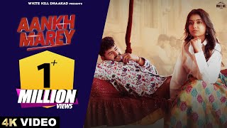 Aankh Marey Full Video Jassi Kirarkot  Anjali99  Haryanvi Songs 2023  Haryanvi Songs [upl. by Merp998]