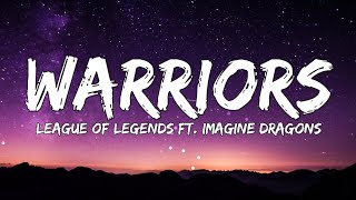 League of legends  Warriors Lyrics feat Imagine Dragons [upl. by Aniral1]