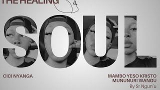 Mambo Yeso Kristo mununuri wangu The Soul Healing Playlist [upl. by Erdna]