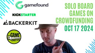 Solo Board Games on Crowdfunding Sites 17th October 2024 [upl. by Swirsky]