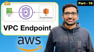 Master AWS VPC Endpoint  Step by Step Tutorial  Part19 [upl. by Eelaroc]