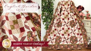 Introducing English Garden Quilt  Reserve Now at Shabby Fabrics [upl. by Joappa771]