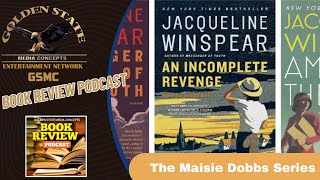 The Maisie Dobbs Series by Jacqueline Winspear  GSMC Book Review Podcast [upl. by Cesaro]