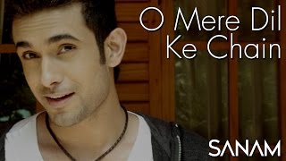 O Mere Dil Ke Chain  Sanam [upl. by Anawik]