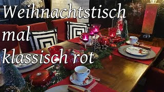 Weihnachtliche Tischdeko klassisch  Bärbel´s Wohn amp Deko Ideen [upl. by Airlia90]