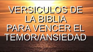 Versículos favoritos para Vencer el temor y la ansiedad  Versiculos y musica de Armando Gamez [upl. by Ehtyaf]