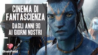 CINEMA DI FANTASCIENZA  DAGLI ANNI 90 AD OGGI  Curiosità by Brain Food [upl. by Pierro]