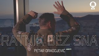 Ratnik bez sna  Petar Dragojević  official video [upl. by Llednahc703]