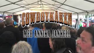 Cowboykåken Annika Jankell [upl. by Kyne218]