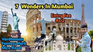 Mumbai Vardhman Fantasy Amusement Park Mira Bhayandar Road  Seven Wonders [upl. by Carin]