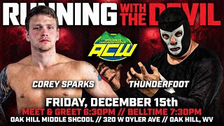 ACW Live S3 E28 Thunderfoot vs Corey Sparks [upl. by Wallach]