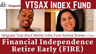 Vanguards VTSAX Index Fund Our 1 Investment for Financial Independence Explained [upl. by Hamimej]