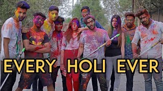 Every Holi Ever  Harsh Beniwal [upl. by Lednyc673]