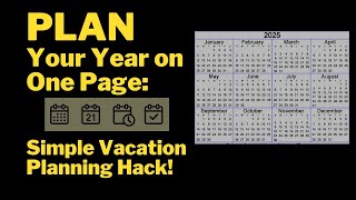 Plan Your Year on One Page Simple Vacation Planning Hack [upl. by Neehsuan2]