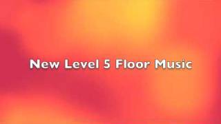 Level 5 Floor Music 20092012 [upl. by Calla]