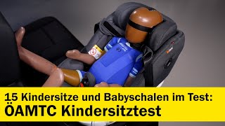 Kindersitztest Herbst 2024  15 Kindersitze amp Babyschalen im Test  ÖAMTC [upl. by Malarkey]