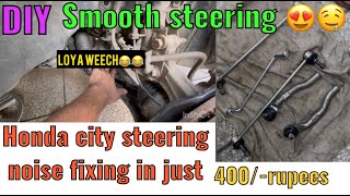 Steering rack noice fixing in honda city [upl. by Agace]