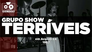 Grupo Show Terríveis em Aracati CE 1987 Bom De Tocar Instrumental [upl. by Leizahaj]