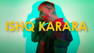 Ishq Karara  Salem Sandhu  MITRAZ  Asif Hasan  Official Lyric Video Latest Punjabi Songs 2023 [upl. by Matthias]