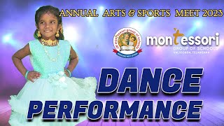 Arts and Sports Meet 2023  Dance performance  Montessori High School  Valigonda [upl. by Joletta]