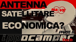 Antenna Satellitare economica Mave unOttima scelta  PARTE II [upl. by Jilleen]