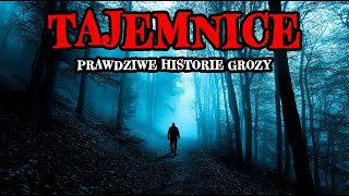 2 Godziny Prawdziwych Historii Grozy i Tajemnic Kompilacja  Opowieści Grozy [upl. by Ahsenyt]