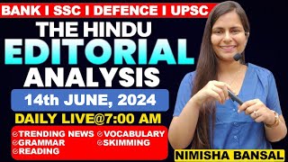 Editorial Analysis  14th June 2024  Vocab Grammar Reading Skimming  Nimisha Bansal [upl. by Esorbma622]