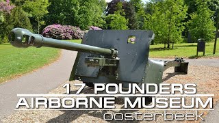 The three 17 Pounders Walkaround Airborne Museum Hartenstein Operation Market Garden [upl. by Lawan]