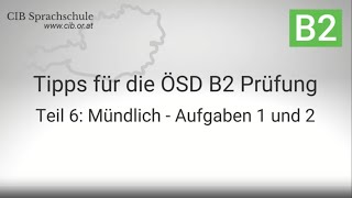 Tipps für die ÖSD B2 Prüfung  Teil 6 Sprechen [upl. by Dami]