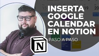 📅 Cómo insertar Google Calendar en Notion 📅 [upl. by Carmon]