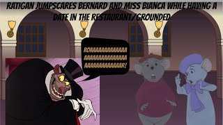 Ratigan Jumpscares Bernard and Miss Bianca While Having a Date in the RestaurantGrounded [upl. by Nnyrat196]