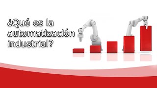 ¿Qué es la automatización industrial [upl. by Rafiq]