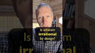 Is atheism irrational by design If you reject God do you lose your mind as well [upl. by Ahar]