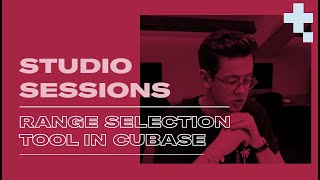 Studio Sessions Range Selection Tool in Cubase [upl. by Kelby]